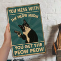 Funny Cat Metal Wall Sign — 'You Mess with the Meow Meow' | 20x30cm Home & Garden Decor